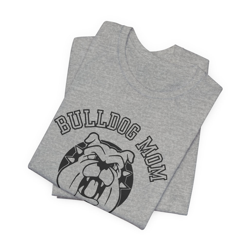 Personalized It! Bulldog Mom T-Shirt