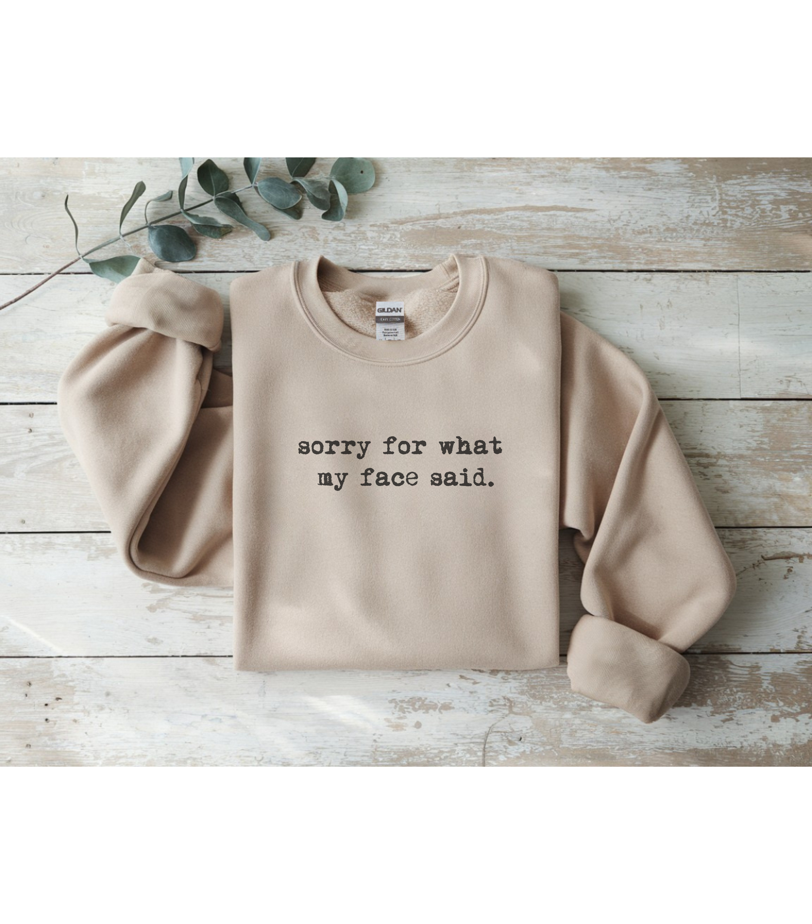 Sorry For What My Face Said Sweatshirt – Funny Sarcastic Crewneck, Cozy Layering Unisex Pullover
