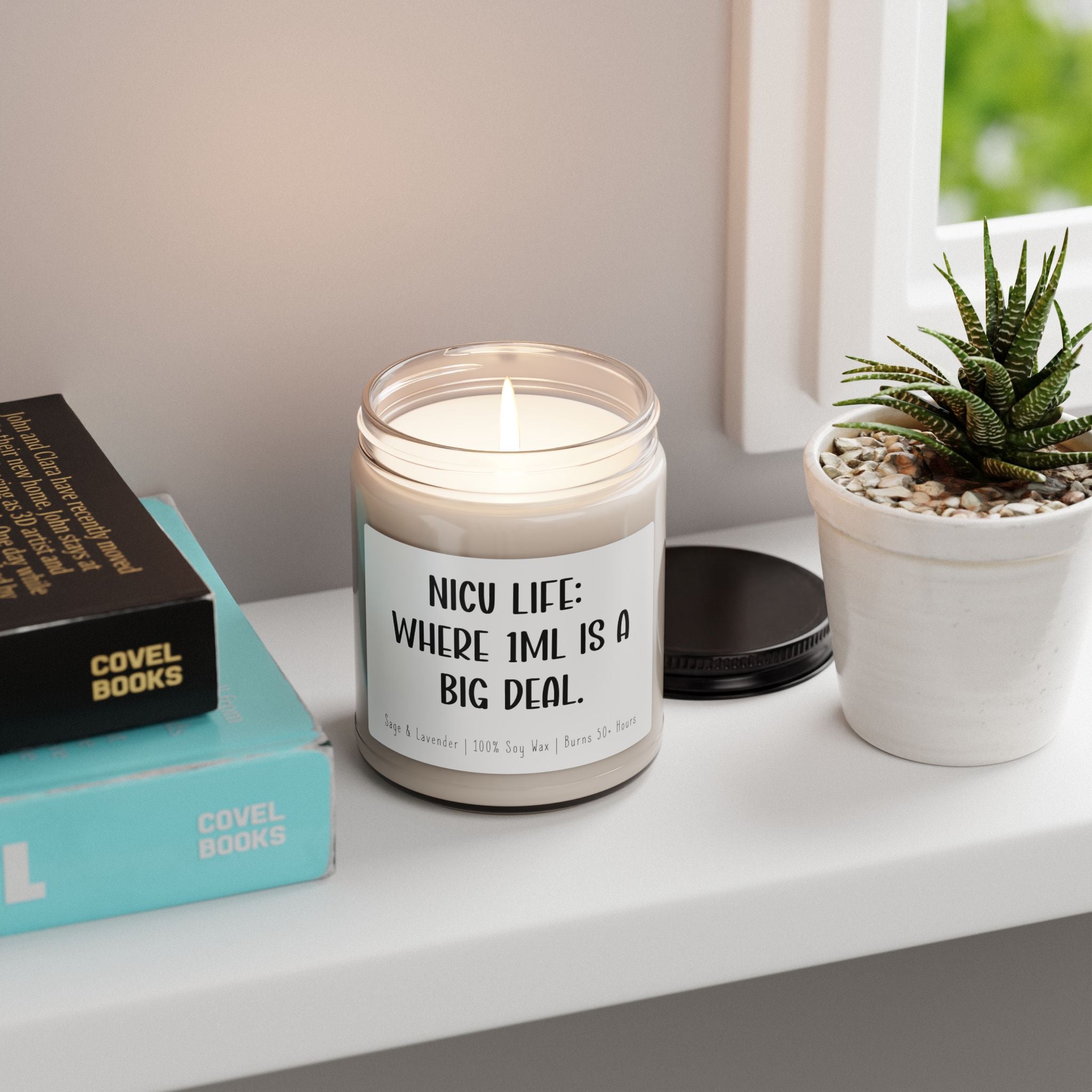 NICU Life 9oz Scented Soy Candle — "NICU LIFE: WHERE 1ML IS A BIG DEAL" (Supportive Gift for NICU Parents)