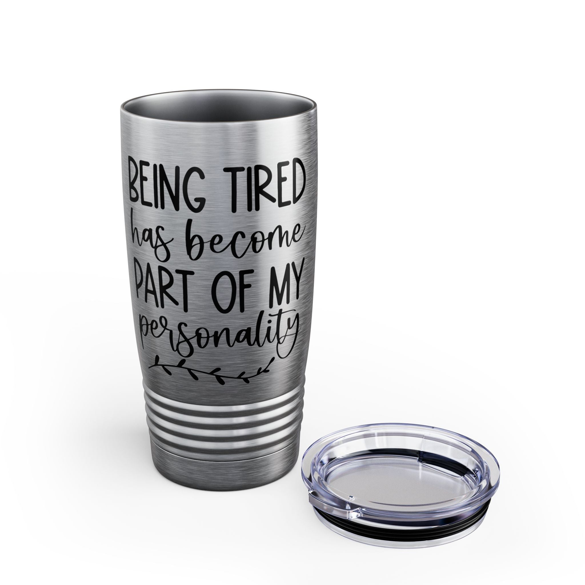 Being Tired Sassy Insulated Tumbler