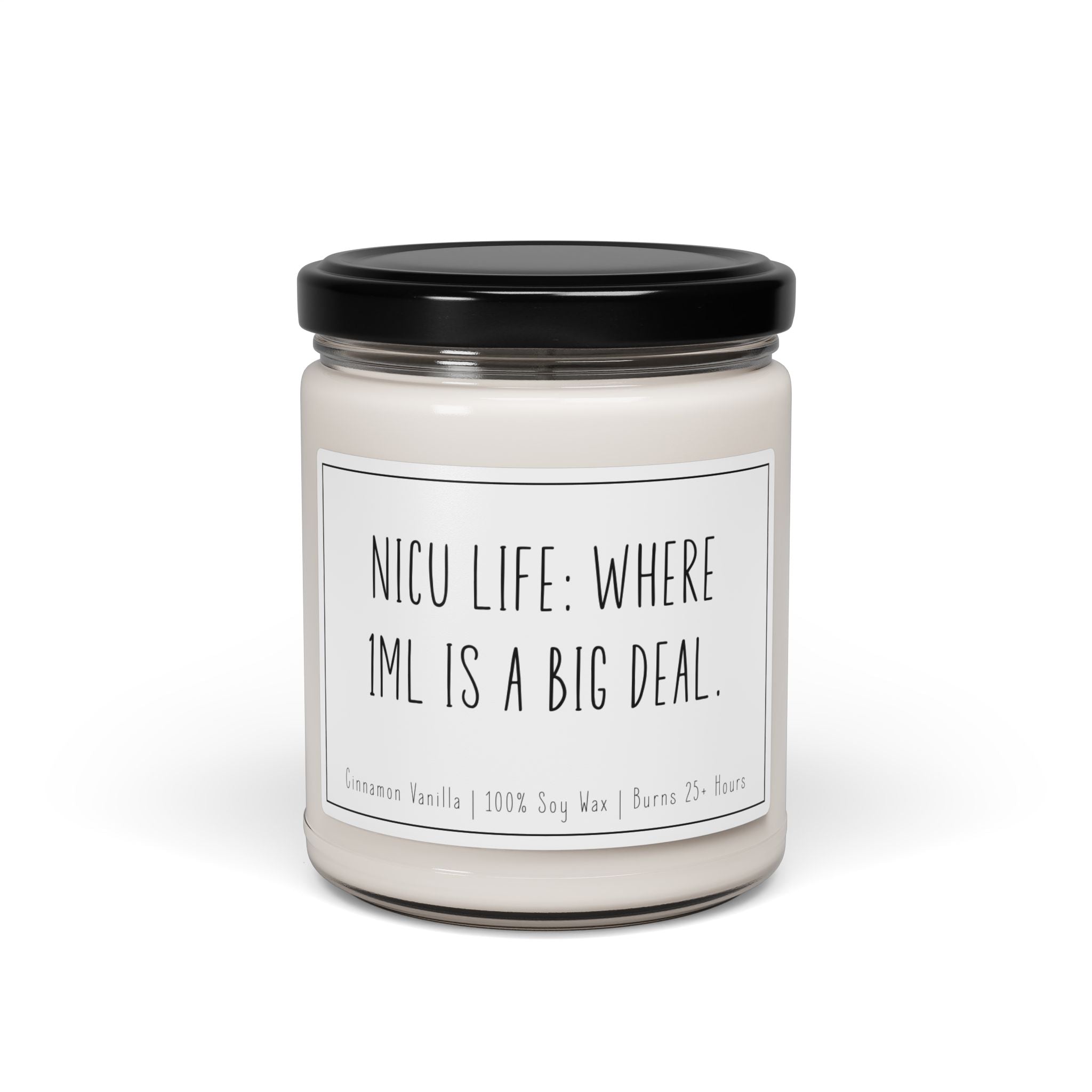 NICU Life Candle – Funny NICU Nurse Gift, Neonatal Nurse Appreciation Candle, Scented Soy Candle for Healthcare Workers, Hospital Staff Gift