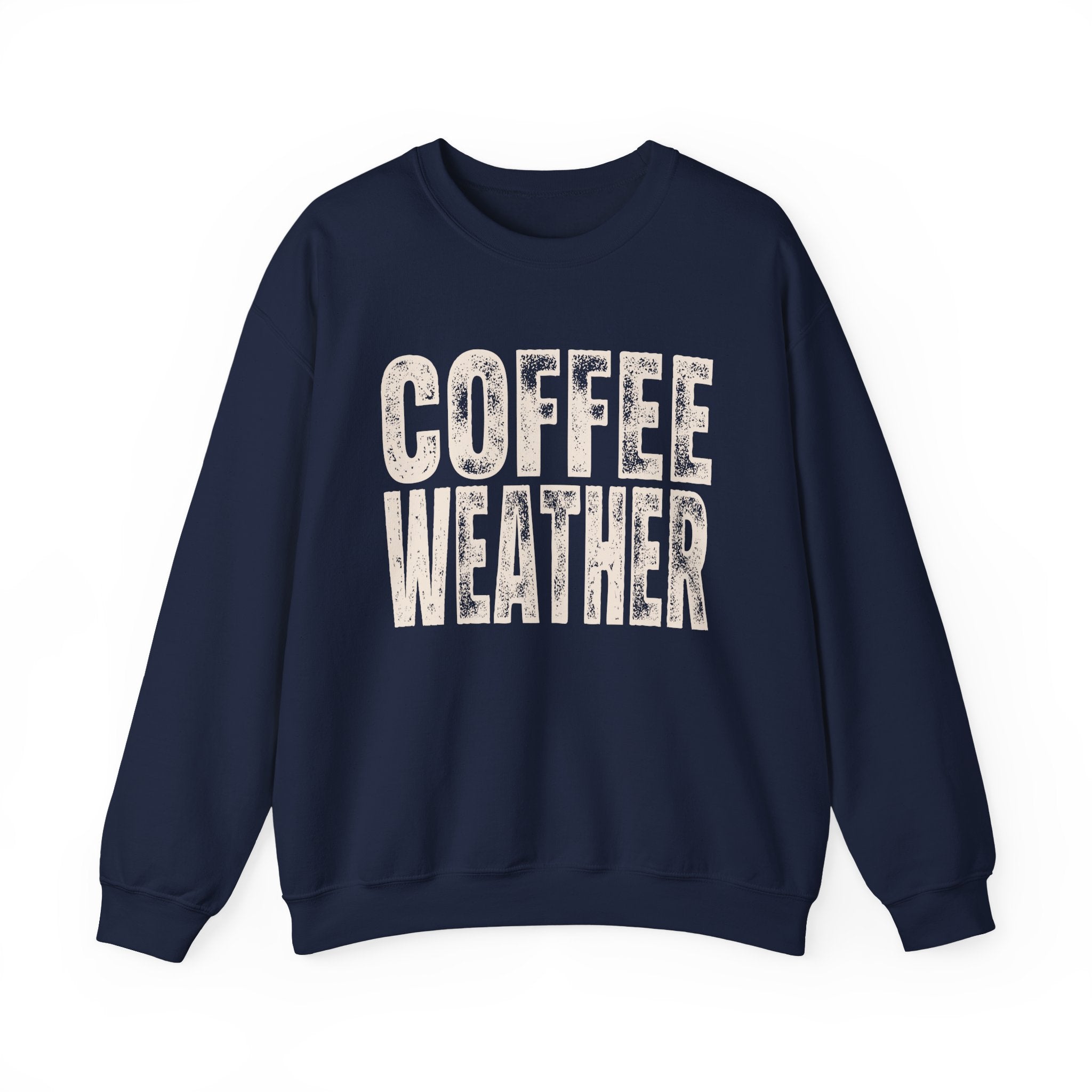 Coffee Weather Sweatshirt