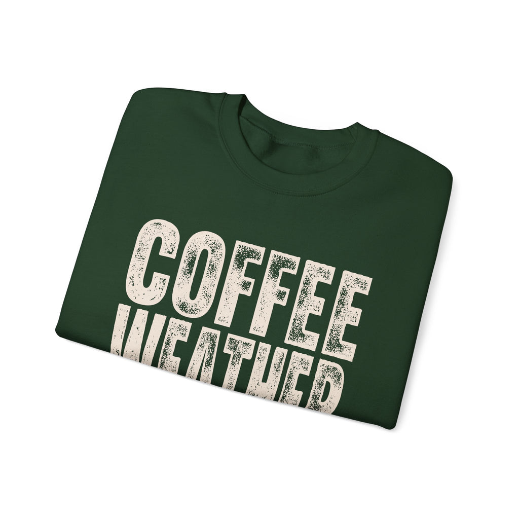 Coffee Weather Sweatshirt