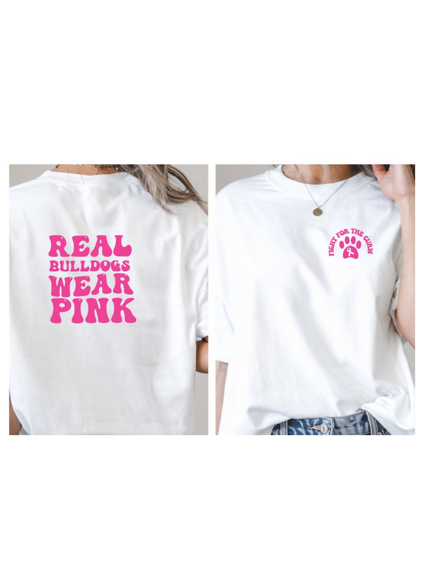 Real Bulldogs Wear Pink Tee